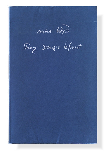 Dieter Wyss: Tanz durch’s Infrarot