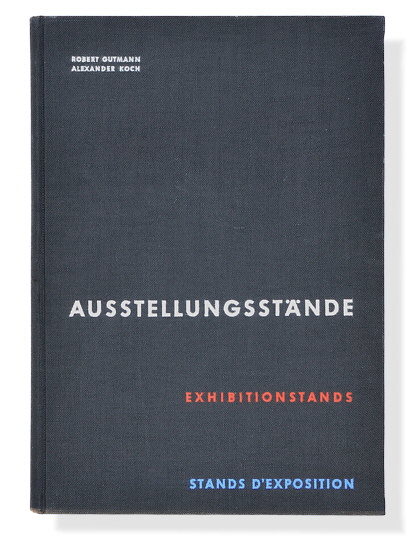 Robert Gutmann / Alexander Koch: Ausstellungsstände