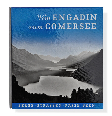 Walther Flaig: Vom Engadin zum Comer See