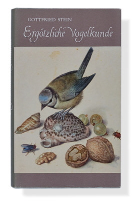Gottfried Stein: Ergötzliche Vogelkunde