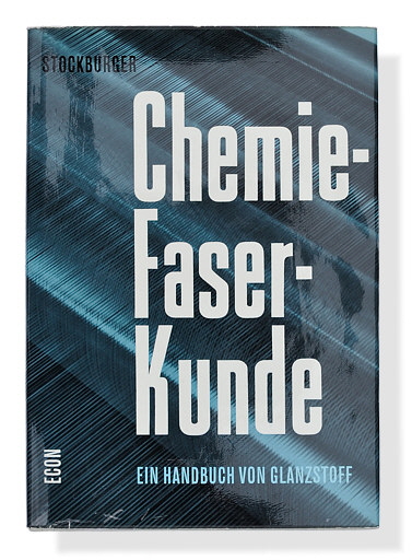 Siegfried Stockburger: Chemiefaserkunde