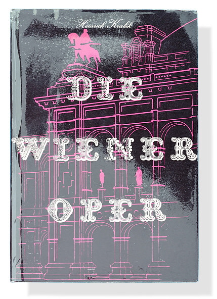Heinrich Kralik: Die Wiener Oper