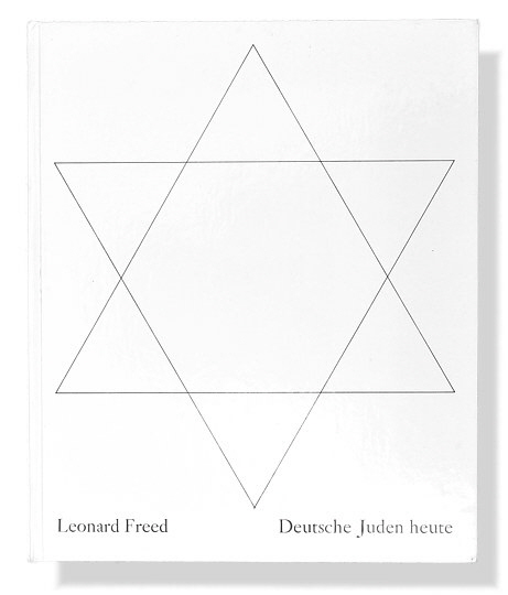 Leonard Freed: Deutsche Juden heute