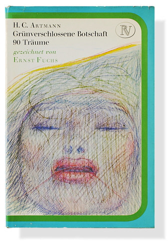 H. C. Artmann / Ernst Fuchs: Grünverschlossene Botschaft