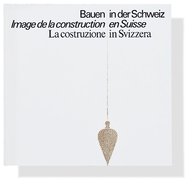 Bauen in der Schweiz