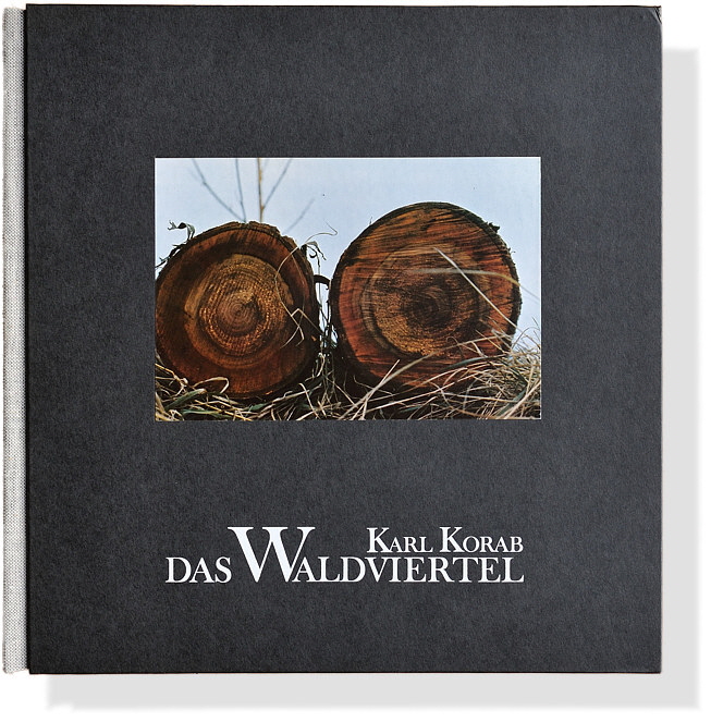 Karl Korab: Das Waldviertel