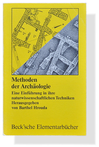 Barthel Hrouda (Hg.): Methoden der Archäologie