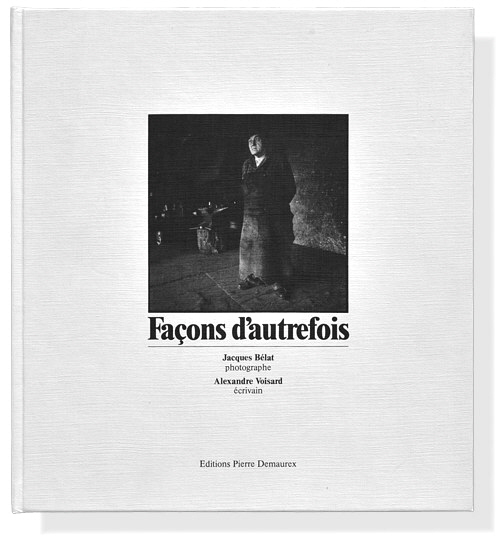 Jacques Belat: Facons d'autrefois