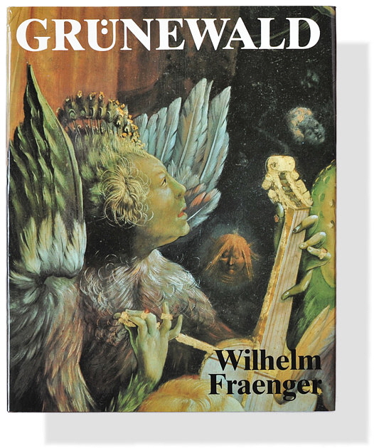 Wilhelm Fraenger: Matthias Grünewald