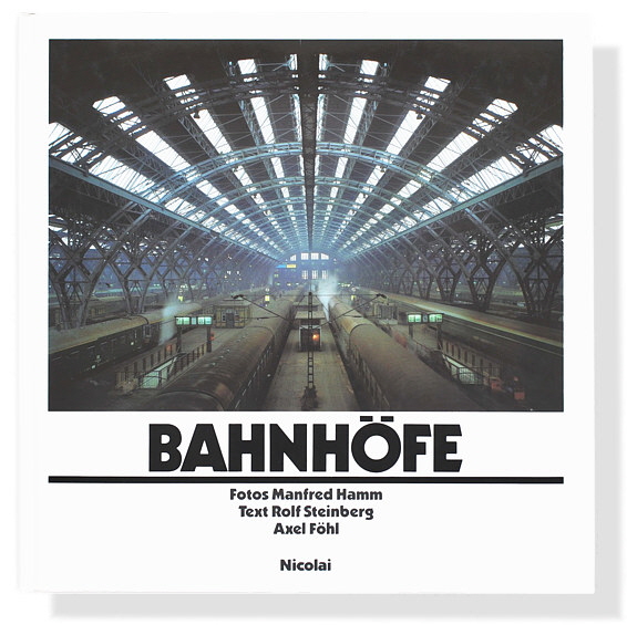 Manfred Hamm / Rolf Steinberg / Axel Föhl: Bahnhöfe