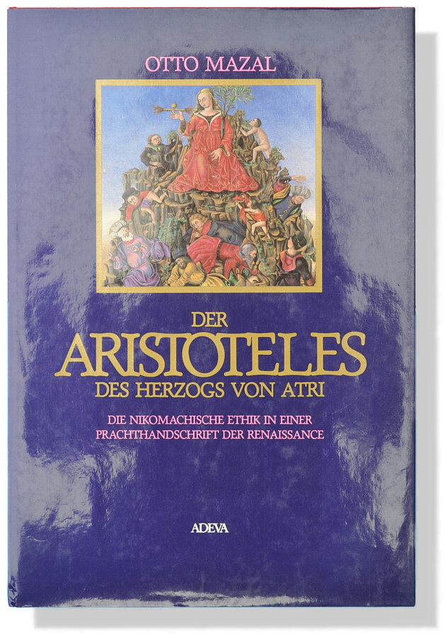Otto Mazal: Der Aristoteles des Herzogs von Atri