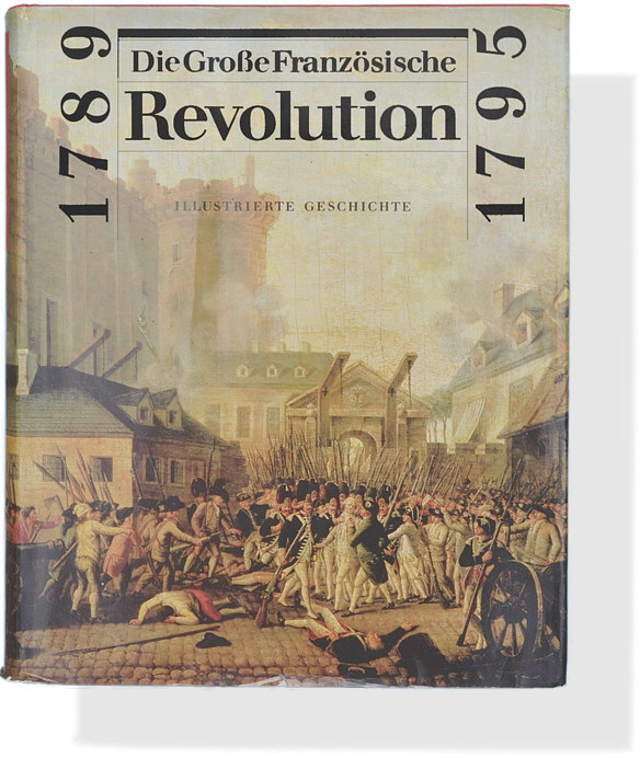 Autorenkollektiv: Die  Große Französische Revolution 1789-1795