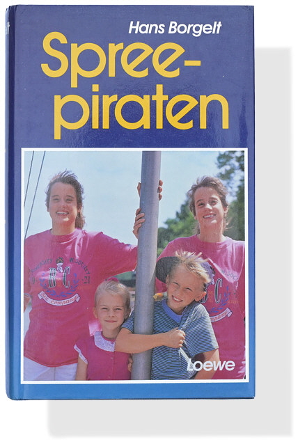 Hans Borgelt: Spreepiraten Hans Borgelt: Spreepiraten