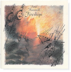 Peter Hammill: Fireships