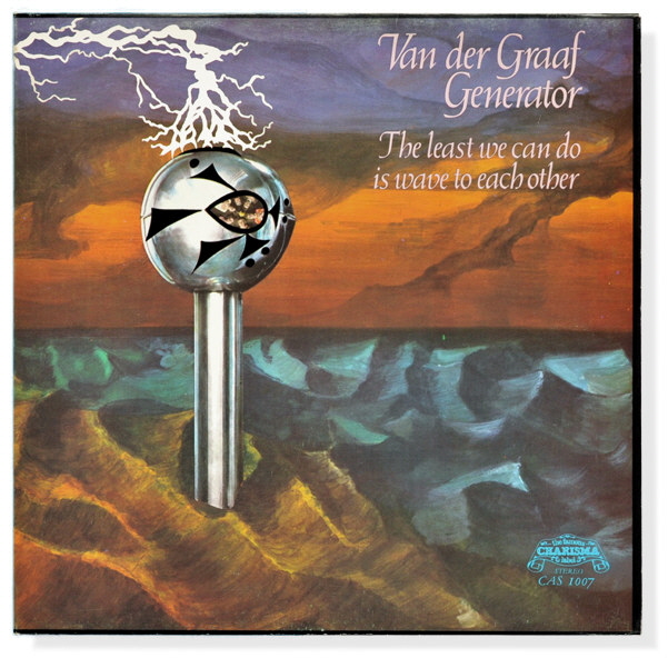 Van der Graaf Generator: The least we can do is wave to each other